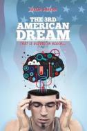 The 3rd American Dream: ... That Is Global in Reach di Suresh Sharma edito da Createspace