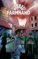 Farmhand Volume 2: Thorne in the Flesh di Rob Guillory edito da Image Comics