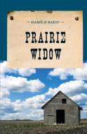 Prairie Widow di Harold Bakst edito da Rowman and Littlefield