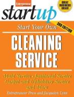 Start Your Own Cleaning Service di Jacquelyn Lynn edito da Entrepreneur Press