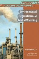Environmental Regulations and Global Warming di Paul Ruschmann edito da Chelsea House Publishers