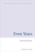 Even Years di Christine Gosnay edito da The Kent State University Press