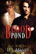 Blood Pond di D J Manly edito da Silver Publishing