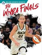 The WNBA Finals di Ciara O'Neal edito da APEX WEA INTL