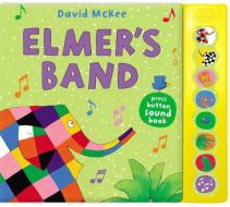 Elmer's Band di David McKee edito da Andersen Press Ltd