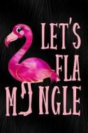 LETS FLAMINGLE di Jolly Pockets edito da INDEPENDENTLY PUBLISHED