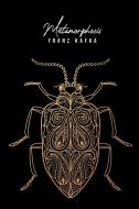 Metamorphosis di Franz Kafka edito da Mary Publishing Company