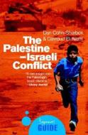 The Palestine-israeli Conflict di Dan Cohn-Sherbok, Dawoud Sudqi El Alami edito da Oneworld Publications