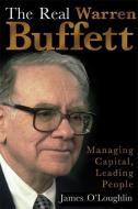 The Real Warren Buffett di James O'Loughlin edito da John Murray Press