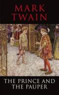 The Prince And The Pauper di Mark Twain edito da Atlantic Publishing,croxley Green