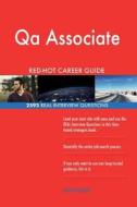 Qa Associate Red-Hot Career Guide; 2593 Real Interview Questions di Red-Hot Careers edito da Createspace Independent Publishing Platform