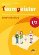 Teamgeister. Lehrerband 1./2. Schuljahr edito da Verlag f.pädag.Medien