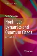 Nonlinear Dynamics and Quantum Chaos di Sandro Wimberger edito da Springer International Publishing