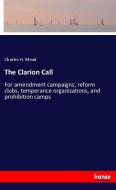 The Clarion Call di Charles H. Mead edito da hansebooks