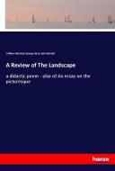 A Review of The Landscape di William Marshall, George Nicol, John Debrett edito da hansebooks