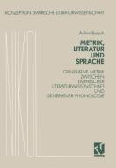 Metrik, Literatur und Sprache di Achim Barsch edito da Vieweg+Teubner Verlag