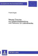 Neuere Theorien zur Inflationsbekämpfung und Relevanz für Lateinamerika di Frank Engels edito da Lang, Peter GmbH