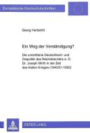 Ein Weg der Verständigung? di Georg Herbstritt edito da Lang, Peter GmbH