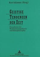 Geistige Tendenzen der Zeit edito da Lang, Peter GmbH