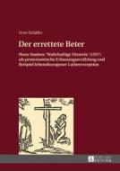 Der errettete Beter di Uwe Schäfer edito da Lang, Peter GmbH