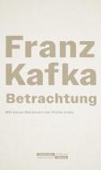 Betrachtung di Franz Kafka edito da Juedischer Verlag