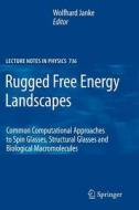 Rugged Free Energy Landscapes edito da Springer Berlin Heidelberg