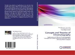 Concepts and Theories of Chromatography di Yaser Hagag Mohamed, Noha Elsayed Ibrahim edito da LAP Lambert Academic Publishing