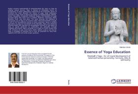 Essence of Yoga Education di Nilambar Deota edito da LAP Lambert Academic Publishing