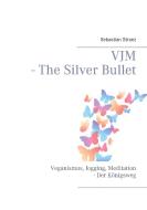 VJM - The Silver Bullet di Sebastian Stranz edito da Books on Demand