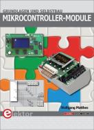 Mikrocontroller-Module di Wolfgang Matthes edito da Elektor Verlag