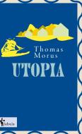 Utopia di Thomas Morus edito da fabula Verlag