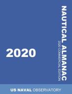 2020 Nautical Almanac di Uk Hydrographic edito da DIANA