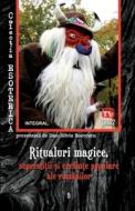 Ritualuri magice, superstiții și credințe populare ale românilor di Dan-Silviu Boerescu edito da INTERCONFESSIONAL BIBLE SOC OF