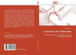 La formule de Trotter-Kato di Vincent Cachia edito da Editions universitaires europeennes EUE