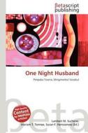 One Night Husband edito da Betascript Publishing