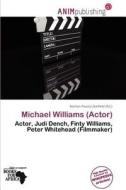 Michael Williams (actor) edito da Anim Publishing