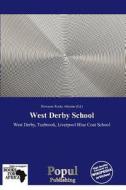 West Derby School edito da Populpublishing
