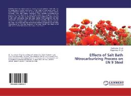 Effects of Salt Bath Nitrocarburizing Process on EN 9 Steel di Gurbhinder Singh, Gagandeep Singh edito da LAP Lambert Academic Publishing