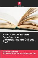 Produção de Tanase Económica e Comercialmente Útil sob Smf di Suresh Vundavalli edito da Edições Nosso Conhecimento