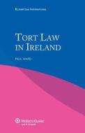 Tort Law In Ireland di Paul Ward edito da Kluwer Law International