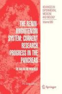 The Renin-Angiotensin System: Current Research Progress in The Pancreas di Po Sing Leung edito da Springer Netherlands