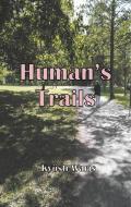 Human's Trails di Kyösti Waris edito da Books on Demand