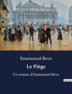 Le Piège di Emmanuel Bove edito da Culturea