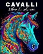 Cavalli Libro da Colorare di Lea Schöning Bb edito da Blurb