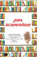 Nos Acompanas? di radiofonico y dramaturgia Taller de ac radiofonico y dramaturgia edito da Independently Published