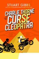 Charlie Thorne and the Curse of Cleopatra di Stuart Gibbs edito da YOUTH LARGE PRINT