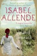 Island Beneath the Sea di Isabel Allende edito da HarperCollins Publishers