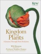 The Kingdom Of Plants di Will Benson edito da Harpercollins Publishers