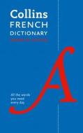 Collins French Dictionary Essential Edition di Collins Dictionaries edito da Harpercollins Publishers