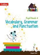 Vocabulary, Grammar and Punctuation Year 4 Pupil Book di Abigail Steel edito da HarperCollins Publishers
